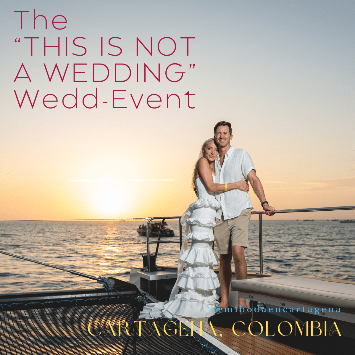 Cartagena “This is Not a Wedding”&nbsp;Wedd-Event